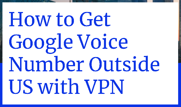 google voice vpn